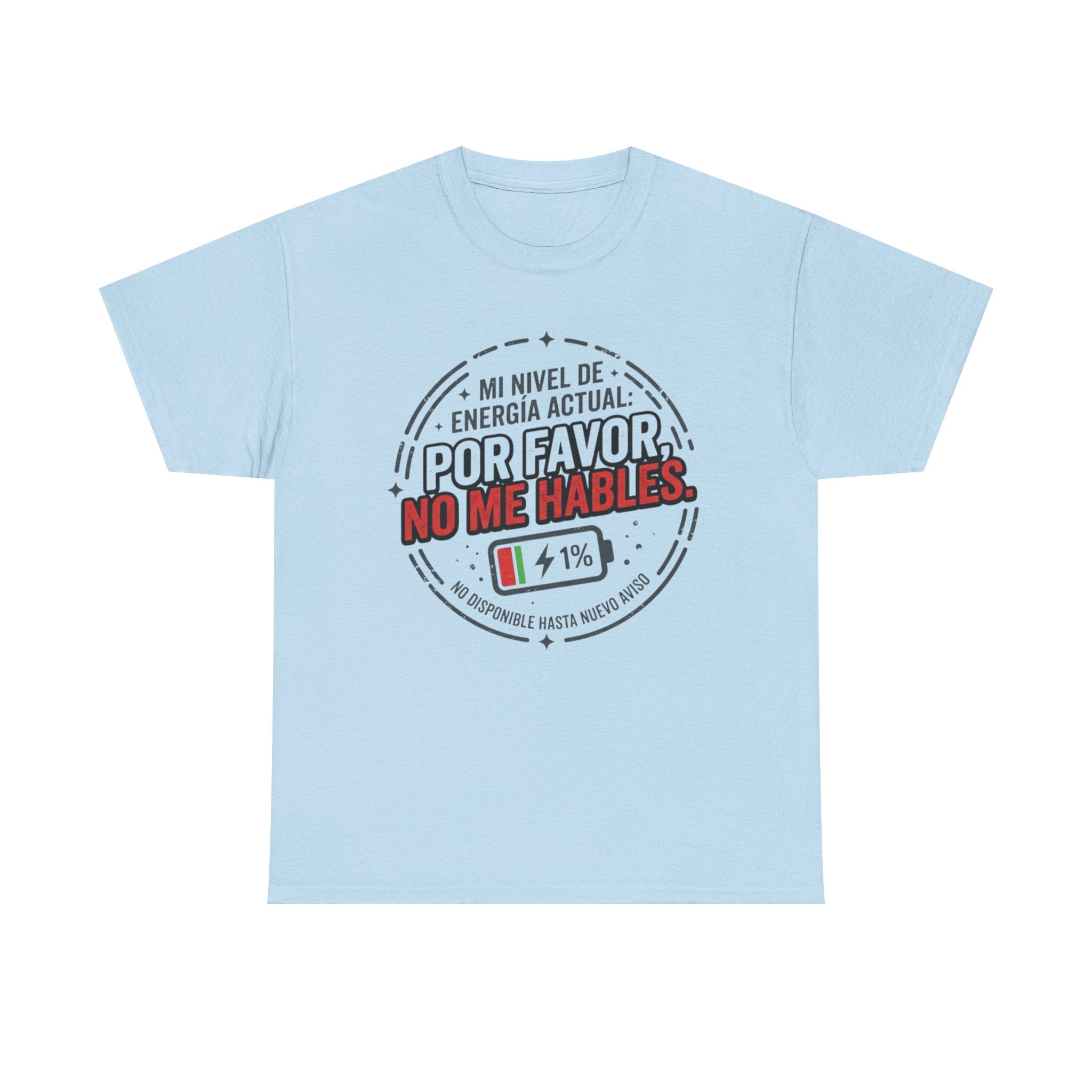 Por Favor No Me Hables T-Shirt — Spanish Low Battery Funny Graphic Tee
