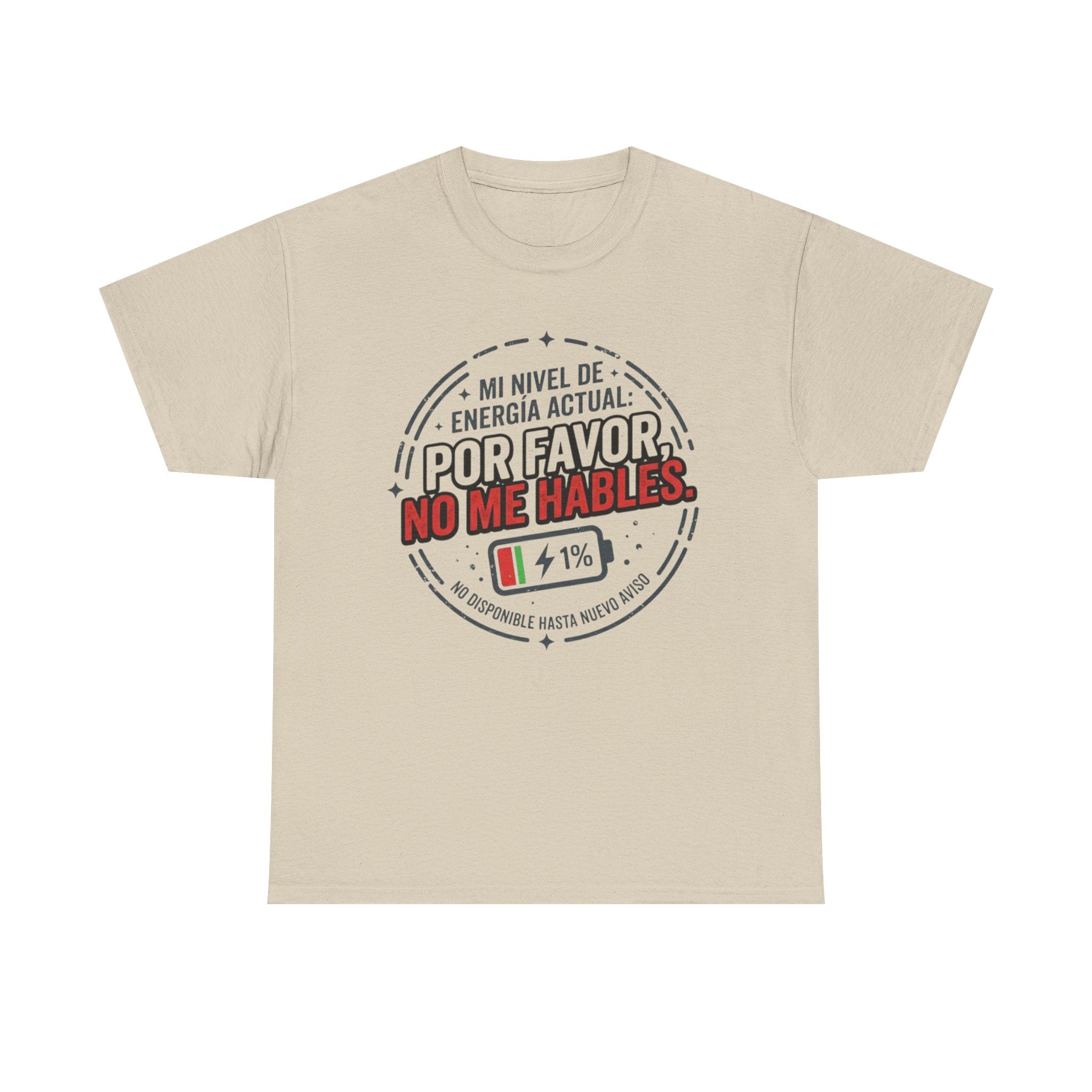 Por Favor No Me Hables T-Shirt — Spanish Low Battery Funny Graphic Tee