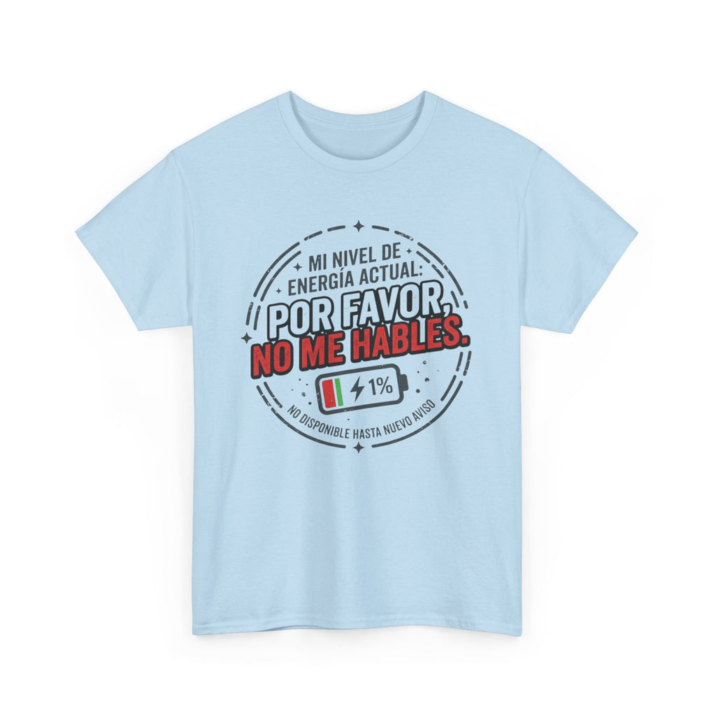 Por Favor No Me Hables T-Shirt — Spanish Low Battery Funny Graphic Tee