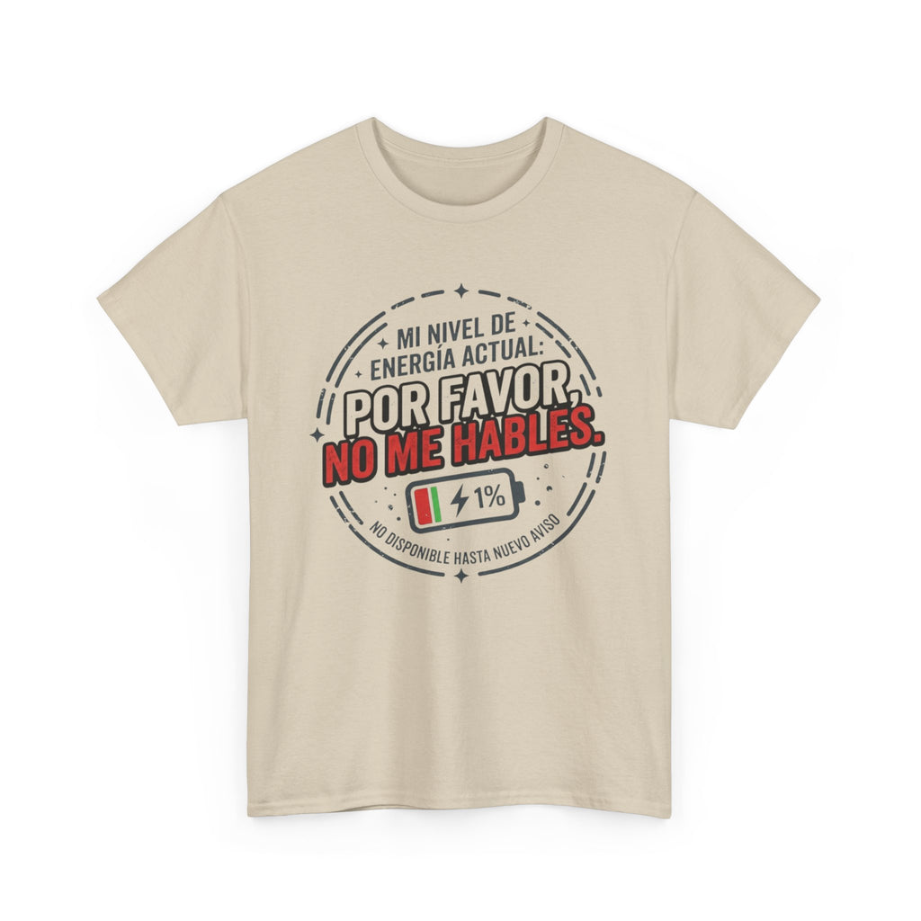 Por Favor No Me Hables T-Shirt — Spanish Low Battery Funny Graphic Tee
